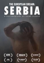 THE EUROPEAN DREAM: SERBIA (EL SUEÑO EUROPEO: SERBIA)